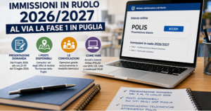 Scopri di più sull'articolo IMMISSIONI IN RUOLO DOCENTI 2026/2027: AL VIA LA FASE 1 IN PUGLIA – ECCO COME PRESENTARE LA DOMANDA