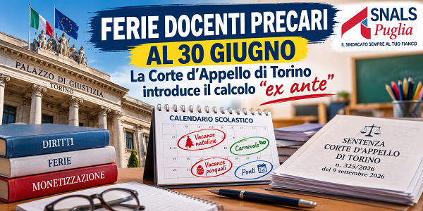 Al momento stai visualizzando FERIE DOCENTI PRECARI AL 30 GIUGNO: UNA RECENTE SENTENZA DELLA CORTE D’APPELLO DI TORINO PUÒ AUMENTARE I GIORNI DA MONETIZZARE